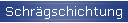 Schr�gschichtung
